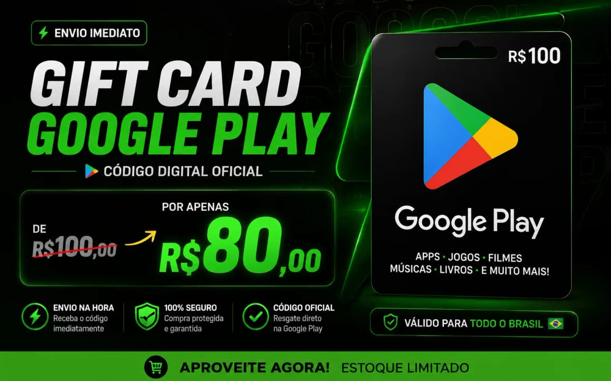 🎮 Gift Card Google Play R$100 por Apenas R$80 | Entrega Imediata